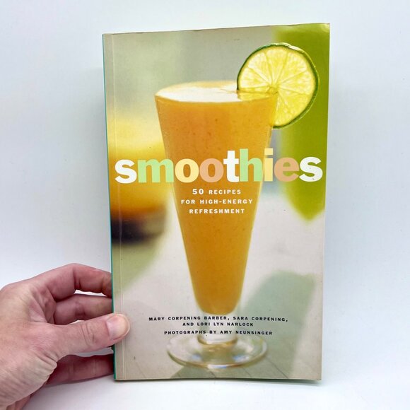 Smoothies Cookbook 1997 50 Recipes for Healthy Fruit Drinks & Energy Refreshment - Picture 1 of 8